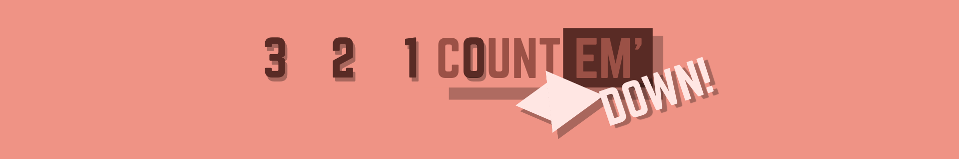 Count Em' Down!