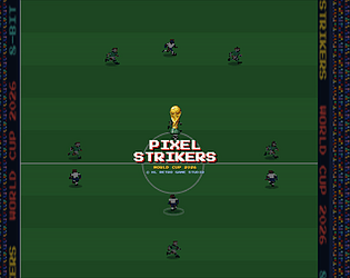 PIXEL STRIKERS 'World Cup 2026' [Free] [Sports]