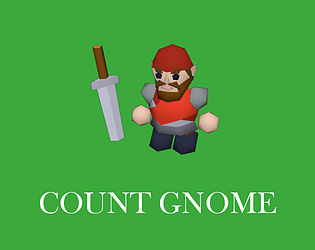 Count Gnome - GMTK Gamejam 2026 [Free] [Action] [Windows]