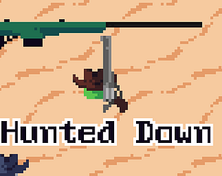 Hunted down [Free] [Shooter]