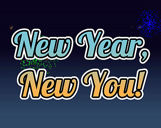 New Year, New You! [Free] [Interactive Fiction] [Windows]
