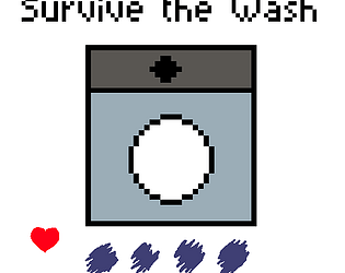Survive the Wash [Free] [Shooter]