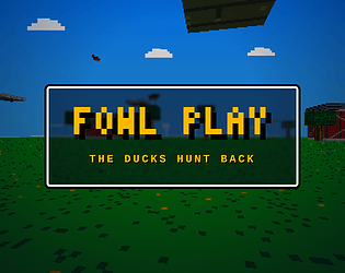 Fowl Play: Now the Ducks Hunt Back [Free] [Shooter]