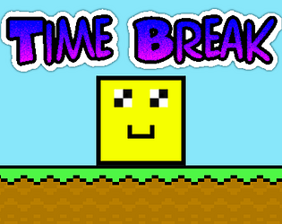 Time Break! [Free] [Platformer]