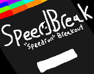 SpeedBreak (Open Playtest) [Free] [Other]