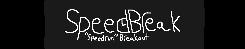 SpeedBreak