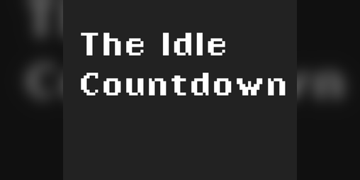 Cover image for The Idle Countdown