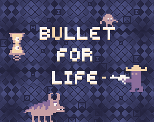 Bullet for life [Free] [Shooter]
