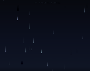 My world is raining [Free] [Action]
