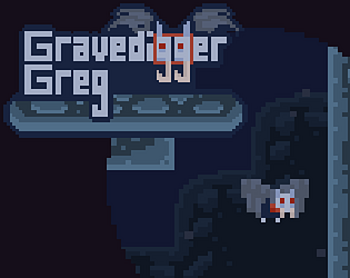 Gravedigger Greg [Free] [Platformer]