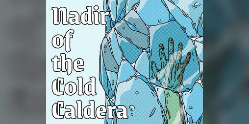 Cover image for Nadir of the Cold Caldera