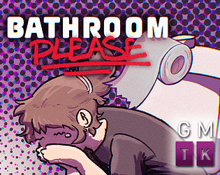 Bathroom PLEASE~! [Free] [Interactive Fiction]