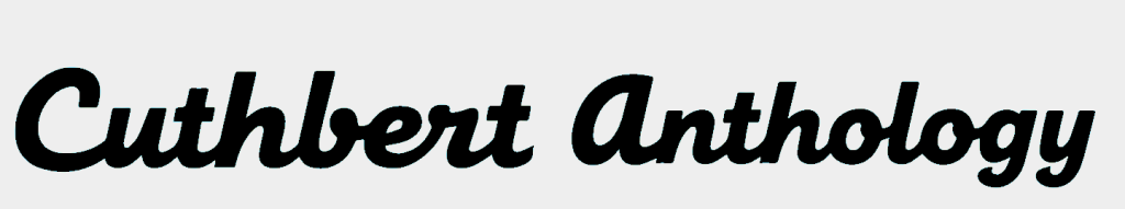 Cuthbert Anthology