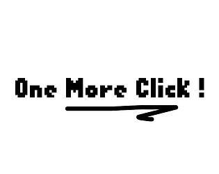 One More Click ! [Free] [Rhythm] [Windows] [macOS] [Linux]