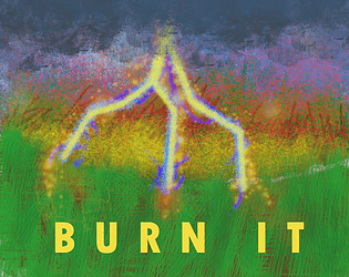 Burn It [Free] [Simulation]