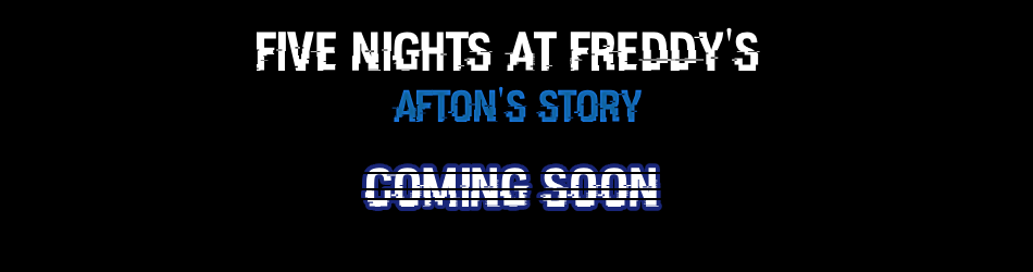 Five Night's At Freddy's Recoded: Afton's Story