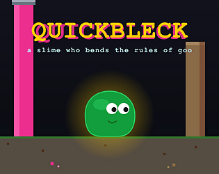 QUICKBLECK [Free] [Platformer]