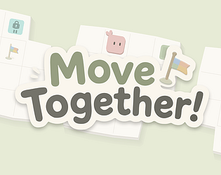 Move Together! Demo [Free] [Puzzle] [Windows]