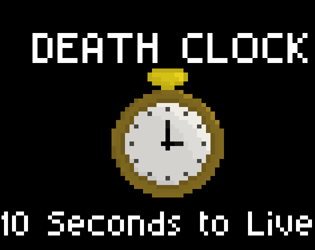 Death Clock (10 Seconds to Live)