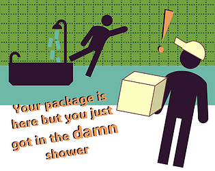 Your package is here but you just got in the damn shower [Free] [Puzzle]