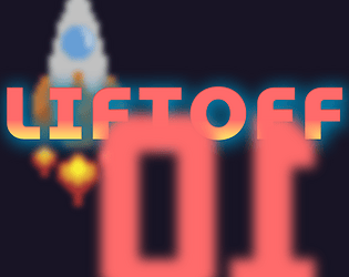 Liftoff [Free] [Platformer]