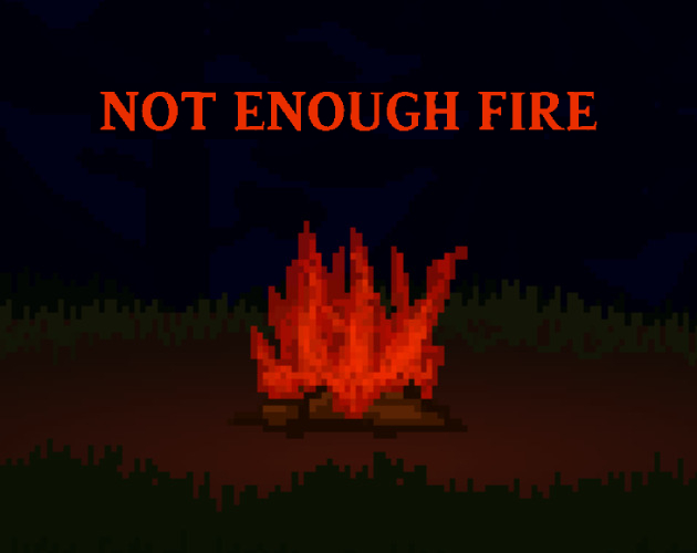 Not Enough Fire cover