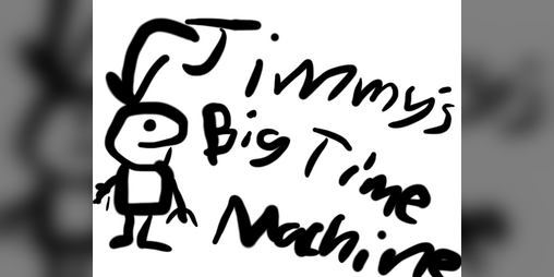 Cover image for Jimmy's Big Time Machine