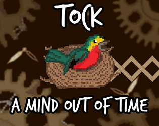 TOCK: A Mind Out Of Time [Free] [Platformer] [Windows]