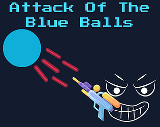 Attack Of The Blue Balls [Free] [Shooter] [Windows] [Linux]