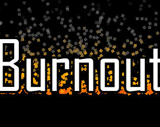 Burnout [Free] [Windows] [Linux]