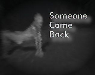 Someone Came back [Free]
