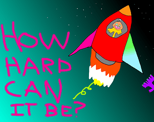 How Hard Can It Be? [Free] [Puzzle]