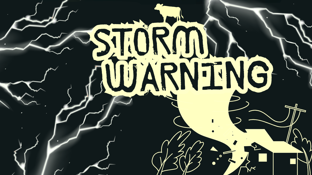 Storm Warning!