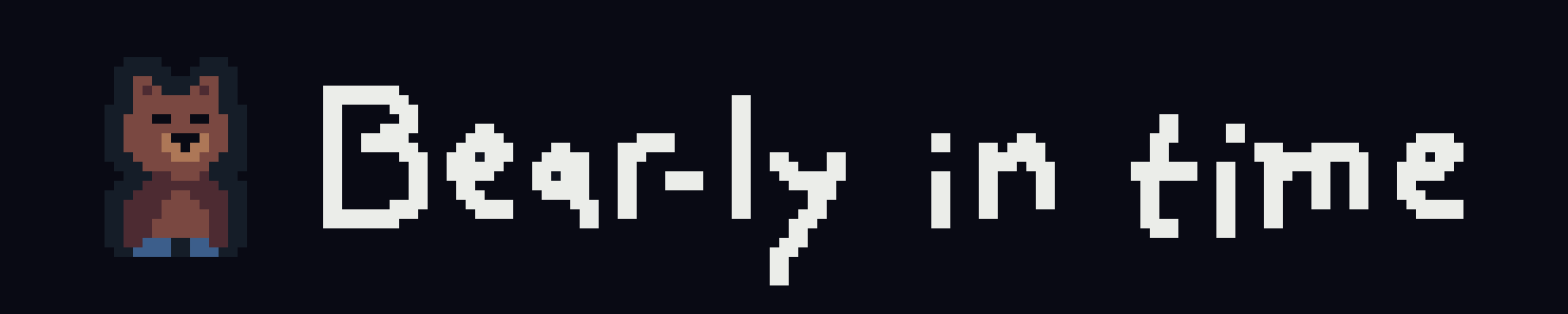 Bear-ly in Time