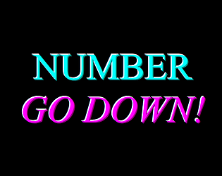 Number Go Down! [Free] [Puzzle]
