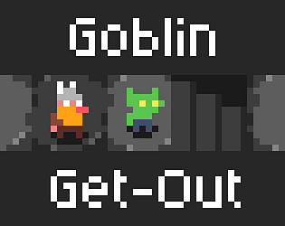 Goblin Get-Out [Free] [Puzzle]