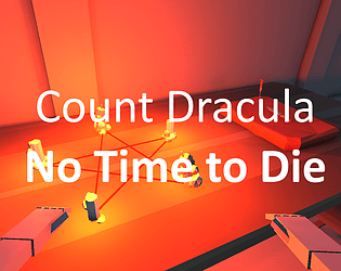 Count Dracula: No Time To Die [Free] [Action] [Windows]