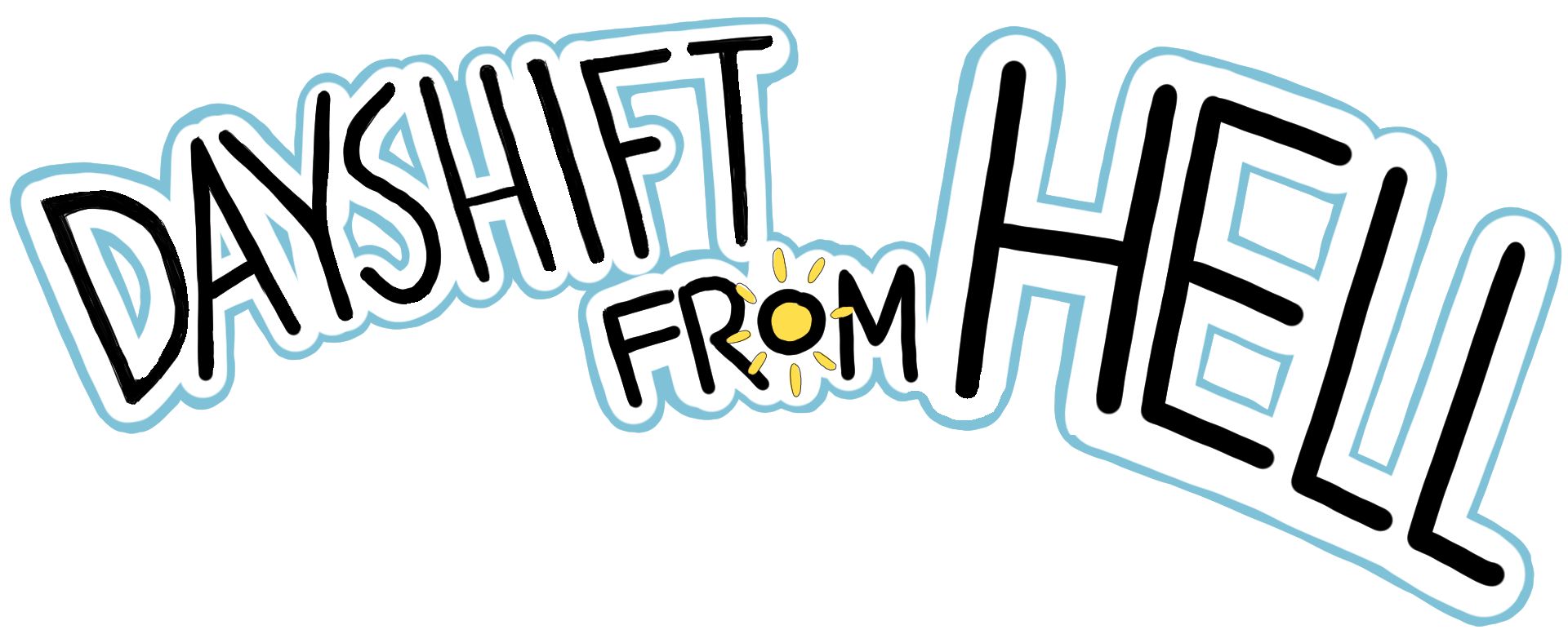 Dayshift from Hell