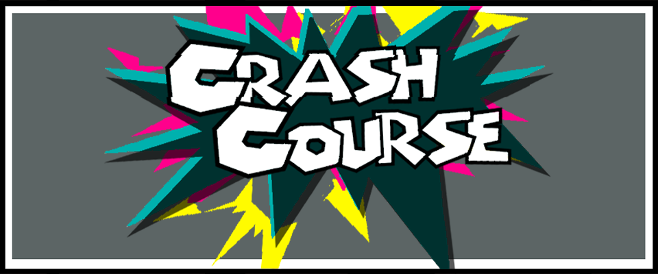 Crash Course
