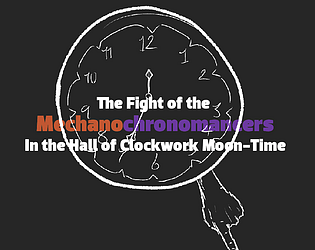 The Fight of the Mechanochronomancers in the Hall of Clockwork Moon-Time [Free] [Fighting] [Windows]