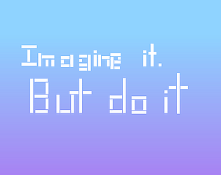 Imagine it. But do it game screenshot