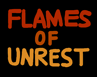 Flames of Unrest [Free] [Shooter] [Windows] [Linux]