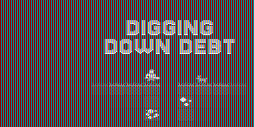 Cover image for Digging Down Debt