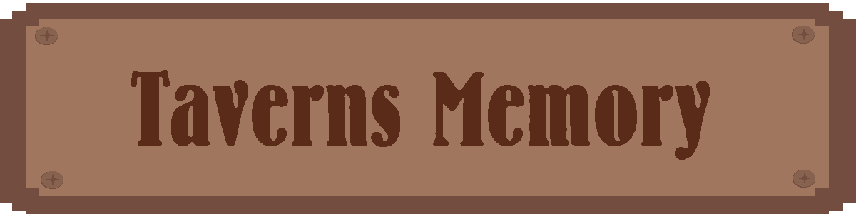 Tavern Memory