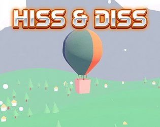 Hiss & Diss [Free] [Survival]