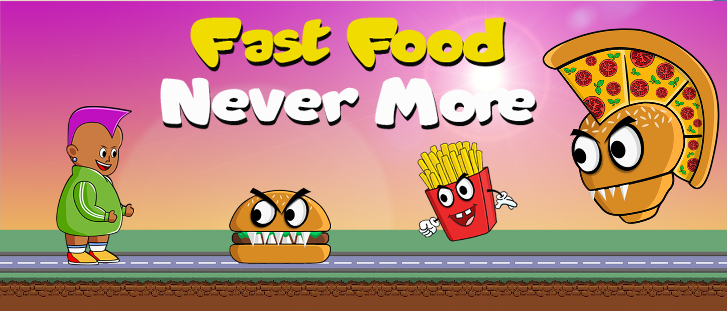 Fast Food Never More