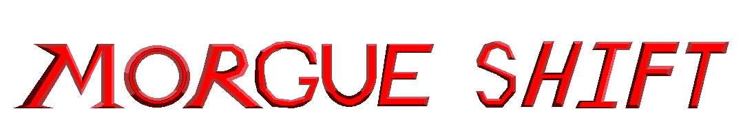 Morgue Shift