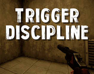Trigger Discipline [Free] [Windows]