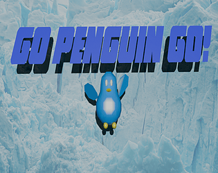 GO PENGUIN GO! [Free] [Platformer]