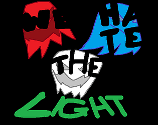 WE HATE THE LIGHT [Free] [Survival]